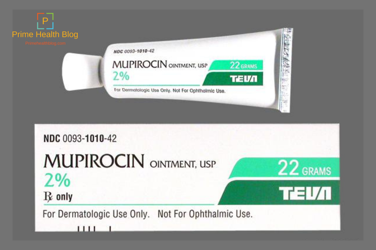 Mupirocin: Uses, Side Effects And Interactions » Prime Health Blog